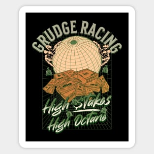 Grudge Racing High Stakes High Octane Grudge Racer Sticker